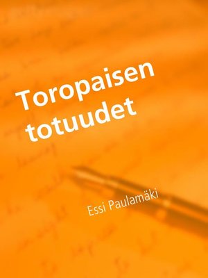 cover image of Toropaisen totuudet